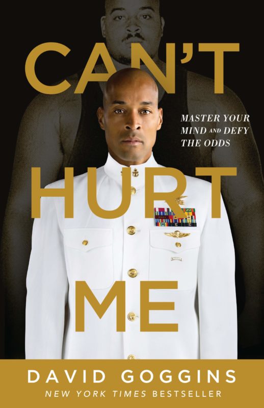 Can't Hurt Me- Master Your Mind and Defy the Odds