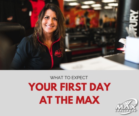 Your First Day at THE MAX